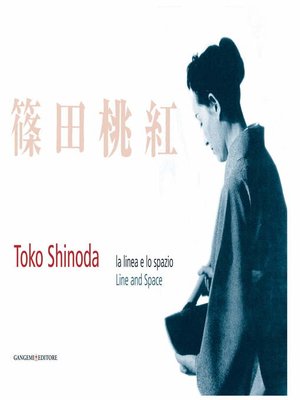 cover image of Toko Shinoda. La linea e lo spazio